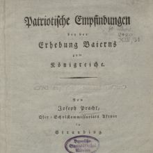 „Patriotische Empfindungen bey der Erhebung Baierns zum Königreiche“ (1806)
