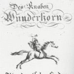 Titelblatt „Des Knaben Wunderhorn. Alte deutsche Lieder“